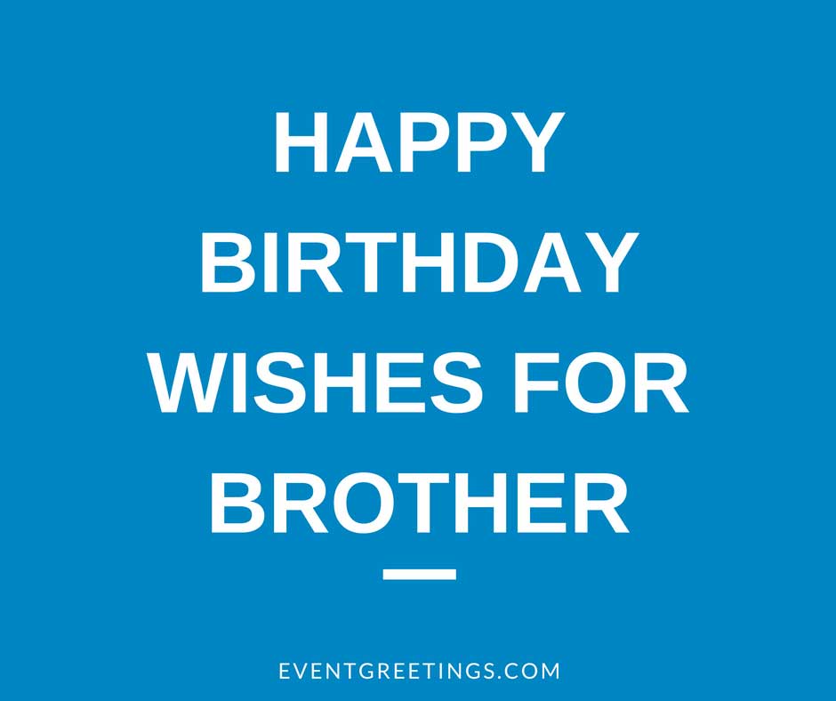 happy-birthday-wishes-for-brother