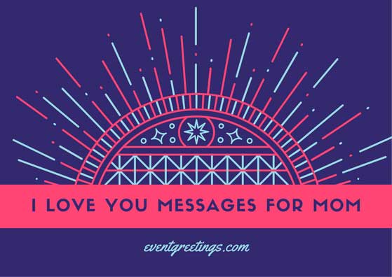 Featured image of post Love U Mom Quotes In English : Every quote holds something special read it you will love it and share it.