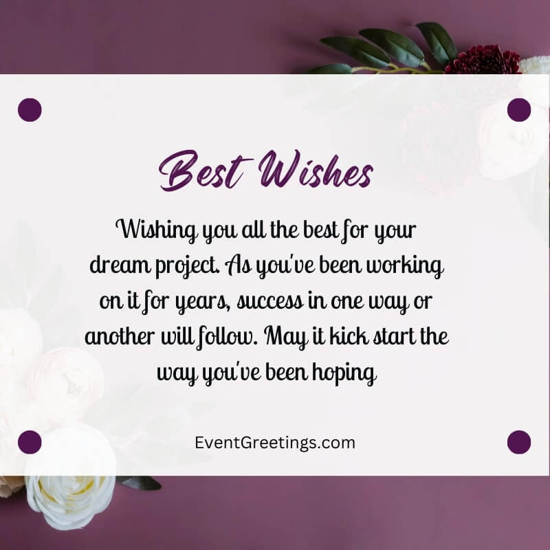 Wishing you all the best for your dream project. As you've been working on it for years, success in one way or another will follow. May it kickstart the way you've been hoping.