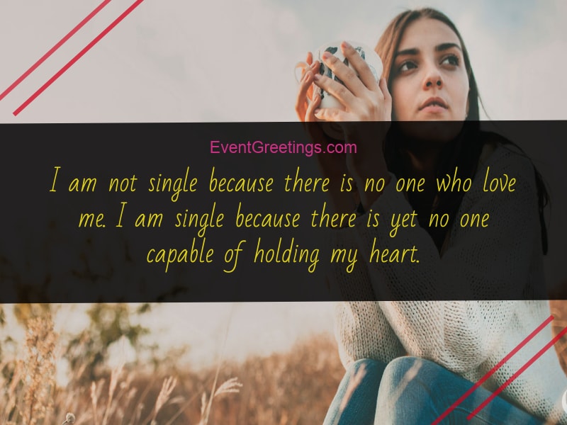 Single i quotes am Being Single