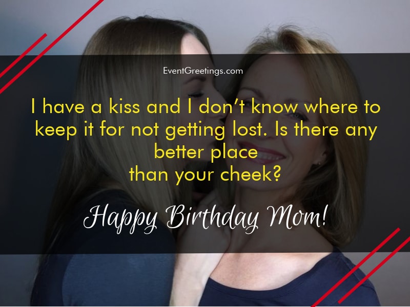 Happy birthday wishes for mom from daughter quotes 13