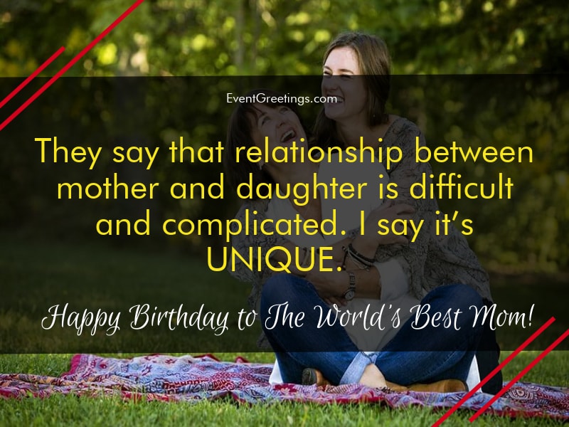 Happy birthday wishes for mom from daughter quotes 4