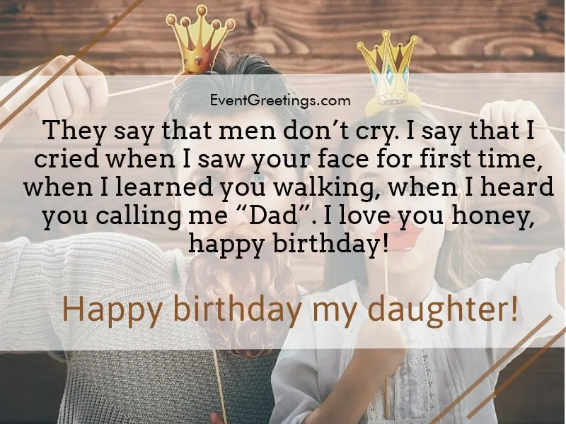 65 Amazing Birthday Wishes For Daughter From Dad