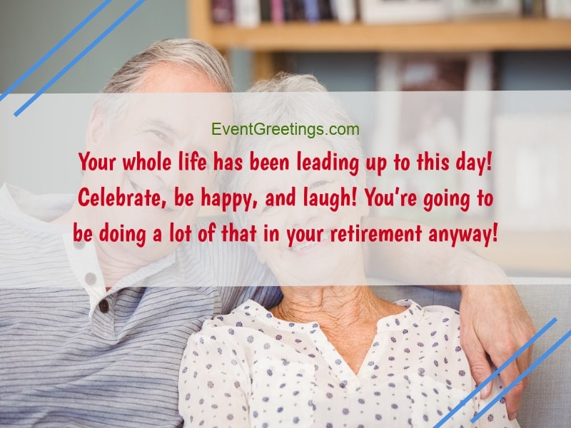 120 Inspirational Retirement Quotes And Messages