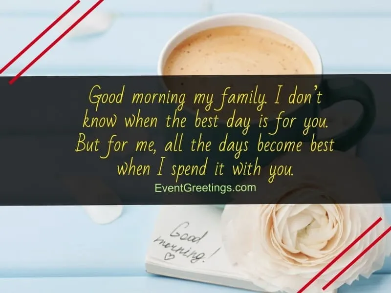 nice good morning quotes for your loved ones