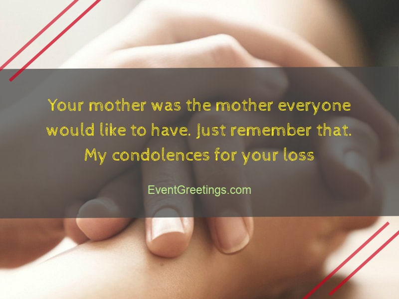 mother death condolence message condolences sympathy loss just quotes remember encouraging everyone would