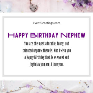 85 Exclusive Happy Birthday Nephew Wishes And Quotes With Blessings