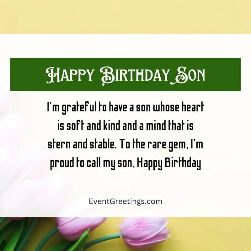 Heartfelt Birthday Wishes for Son From Mother