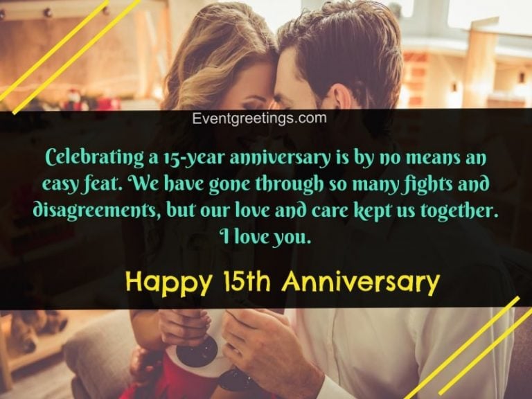 20 Amazing 15 Year Anniversary Quotes And Wishes