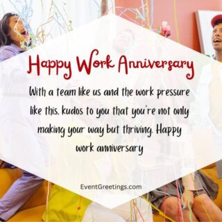 55 Best Work Anniversary Wishes And Messages