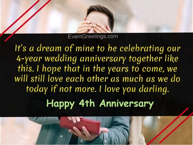 25 Best Happy 4 Year Anniversary Quotes to Celebrate The Milestone!