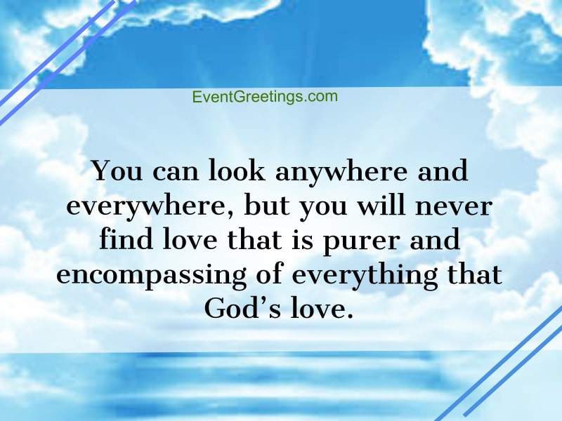 40 Best Quotes About God's Love To Find Inspiration Events Greetings