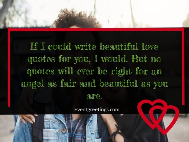 75 Romantic Love Quotes For Her To Make her Feel Like Queen