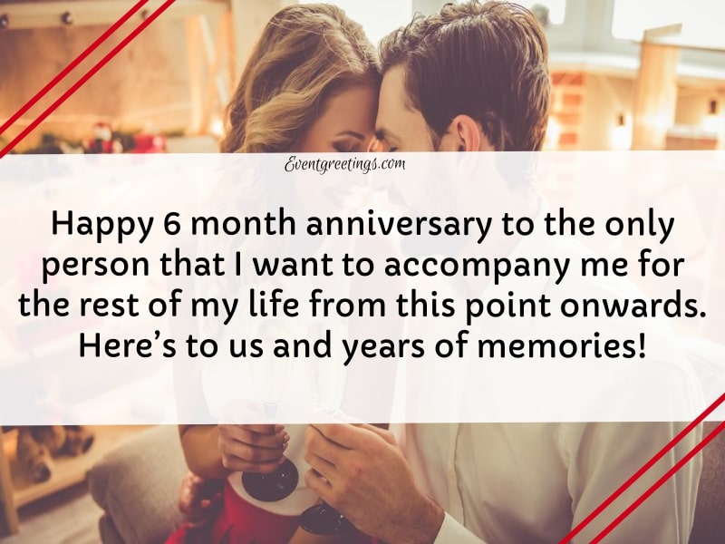 15 Exclusive 6 Month Anniversary Wishes To Celebrate Love Events Greetings