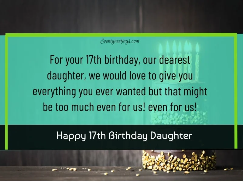 Happy 17th Birthday Daughter