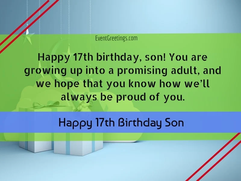Happy 17th Birthday Son