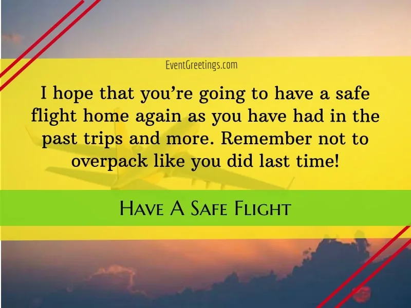 Have A Safe Flight