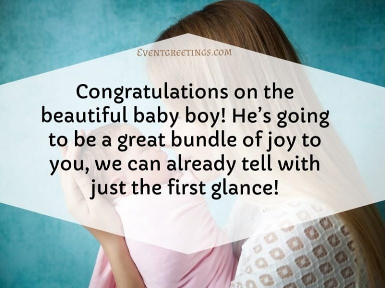 40 Congratulations For New Born Baby Boy - Wishes And Messages