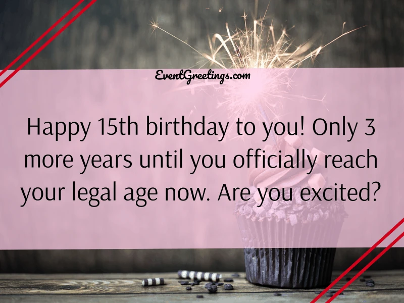 12+ Quotes 15Th Birthday