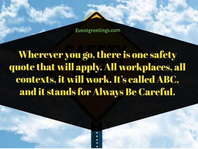 30 Best Safety Quotes To Share Concern About Your Dearest One