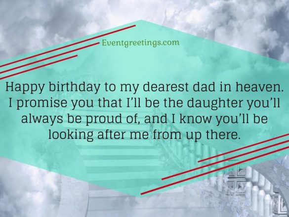 30 Best Happy Birthday Dad In Heaven- Quotes And Wishes Events Greetings