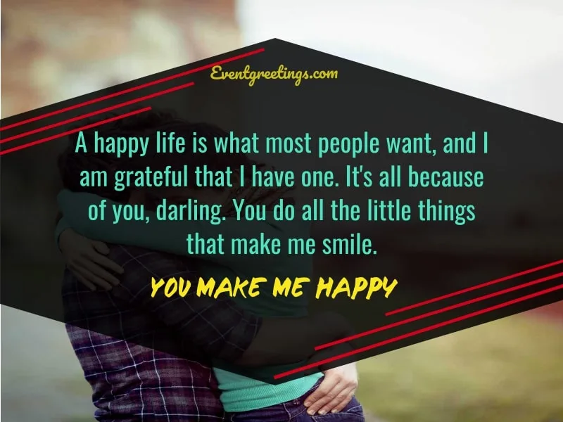 You Make Me Happy Quotes