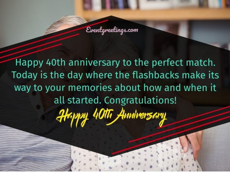 35 Best Happy 40th Wedding Anniversary - Quotes And Wishes