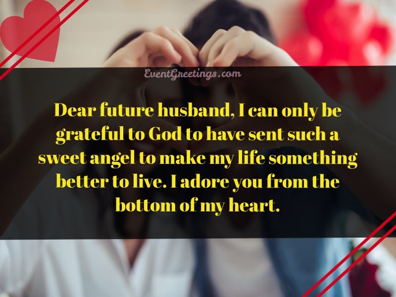 20 Best Future Husband Quotes To Express Untold Love Events Greetings