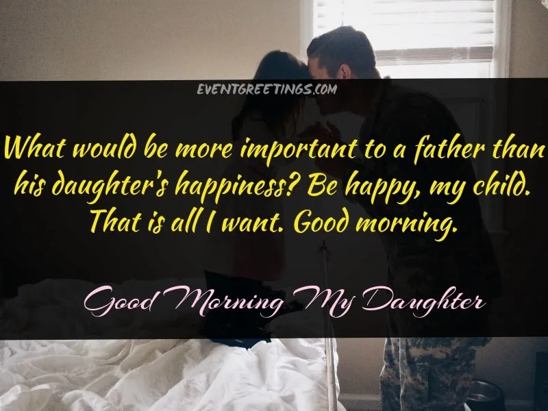 Good morning daughter quotes 