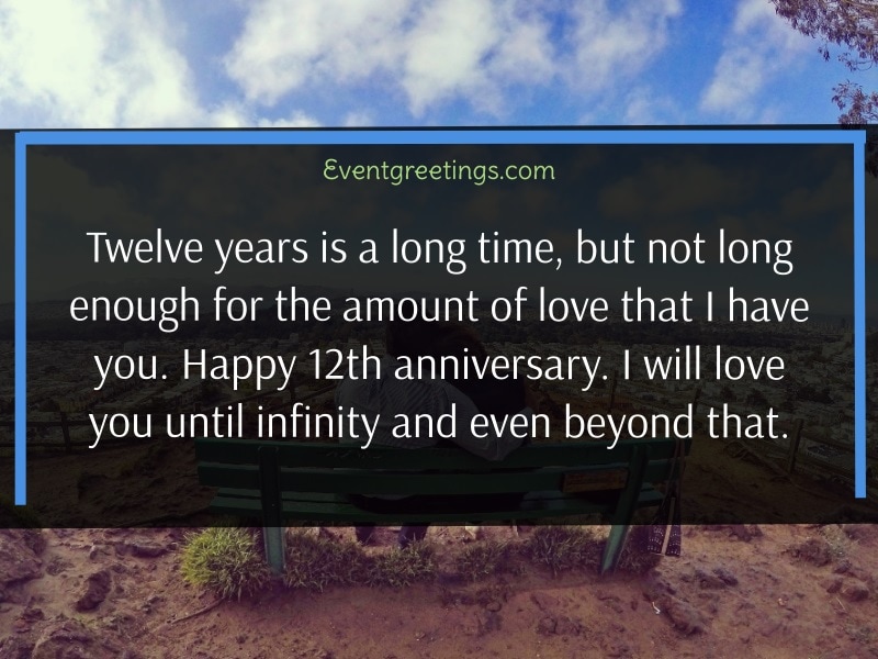25 Happy 12 Year Anniversary Quotes And Wishes Events Greetings