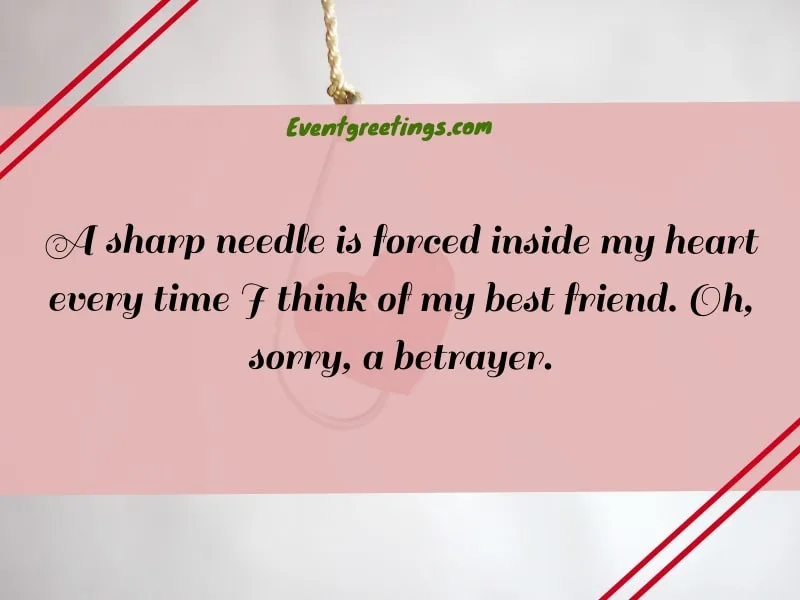 quotes about best friend betrayal
