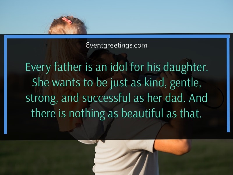 Dad and Daughter Quotes