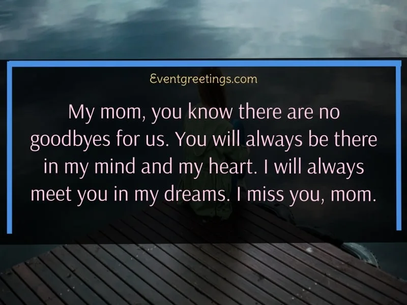 Mom I Miss You Quotes