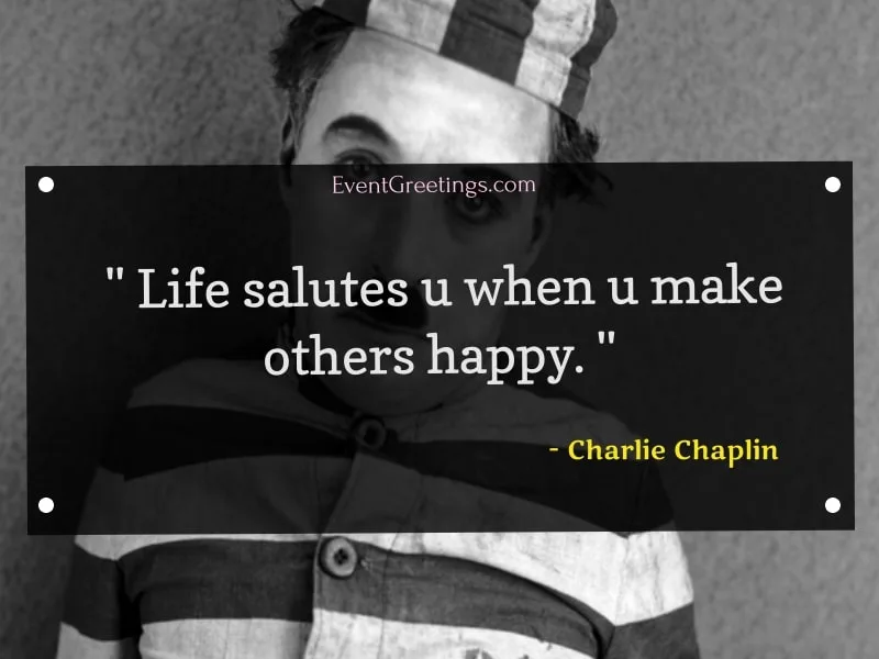 Charlie Chaplin Quotes about Life