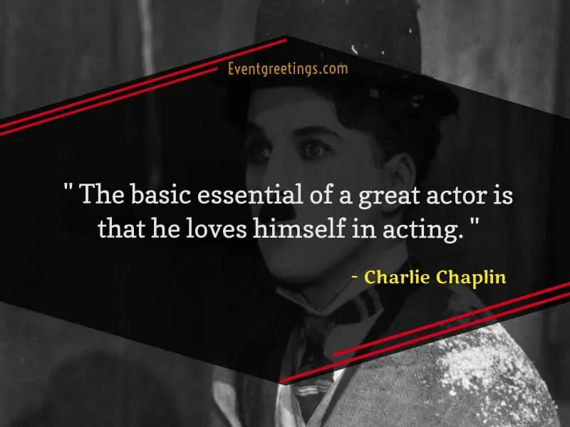 Self Love Quotes by Charlie Chaplin 