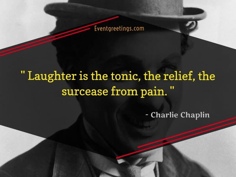 Charlie Chaplin Quotes on Laughter