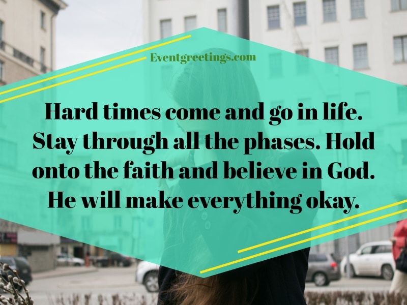 Quotes About Being Strong Through Hard Times  