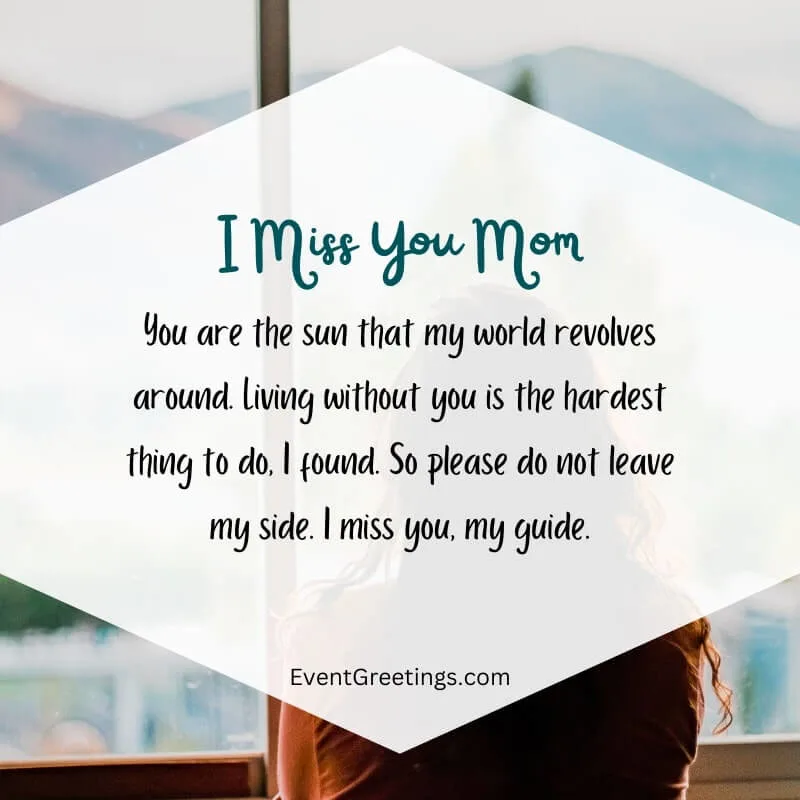 Missing You Quotes For Mom