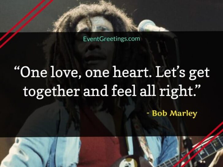 90 Best Bob Marley Quotes About Life And Love Events Greetings