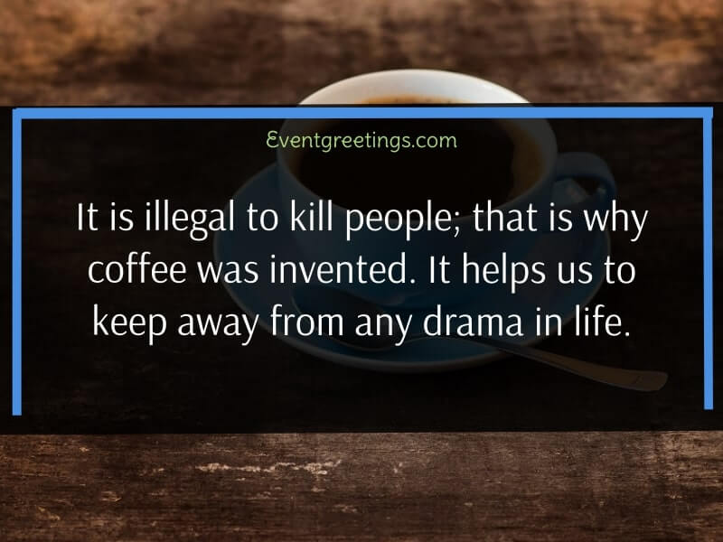 Funny coffee quotes