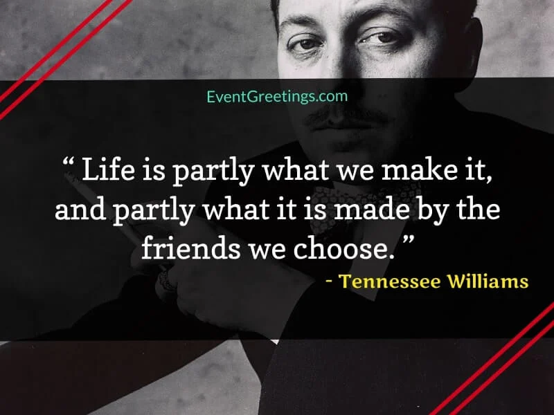 tennessee williams quotes about life