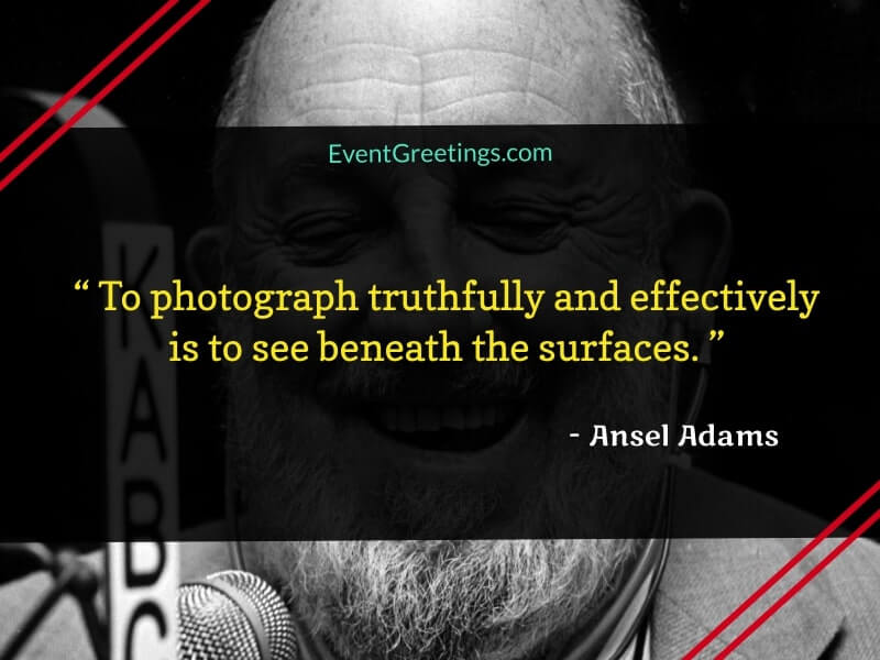 Ansel Adams Quotes on Photography