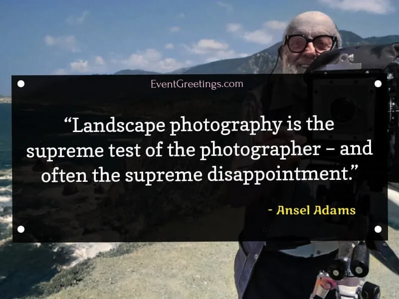 Photography Quotes by Ansel Adams