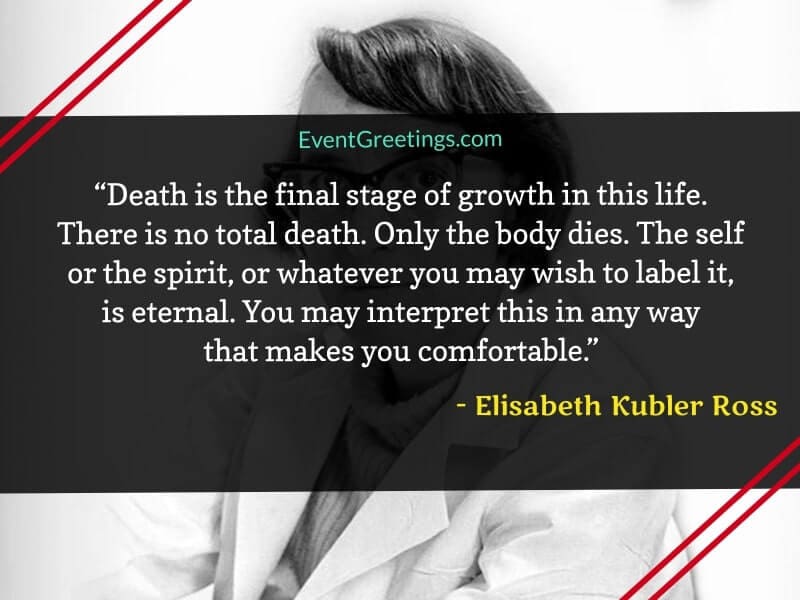 Elisabeth Kubler Ross Quotes on Death