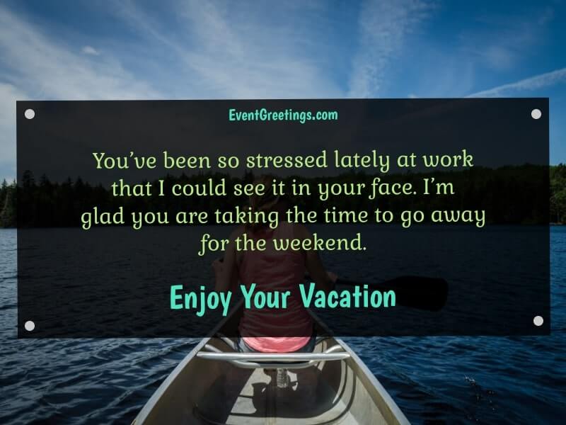 Enjoy Your Vacation Wishes