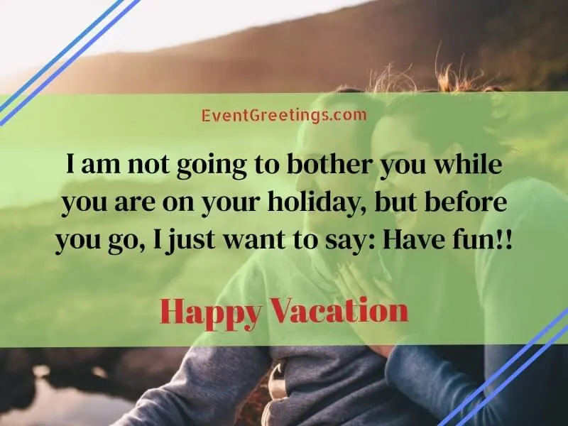Happy Vacation Wishes 
