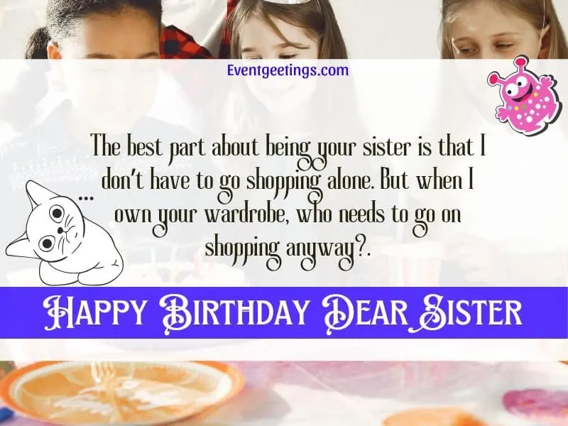 funny birthday wishes for sister from sister