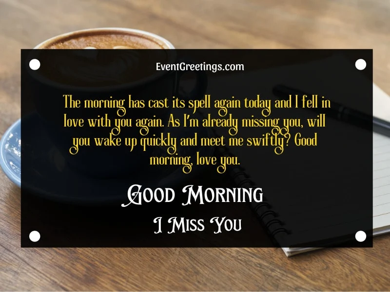 Good Morning I Love You And Miss You Quotes