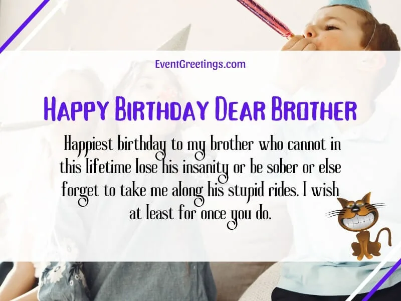crazy funny birthday wishes for brother