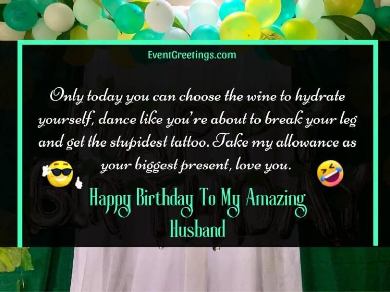 50 Funny Birthday Wishes For Husband To Make Him Laugh